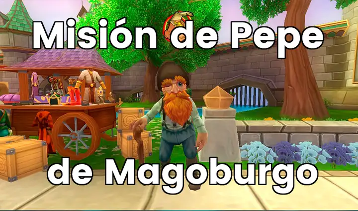 Misión de Magoburgo de Pepe Cazatesoros