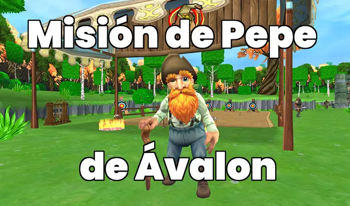 Misión de Ávalon de Pepe Cazatesoros