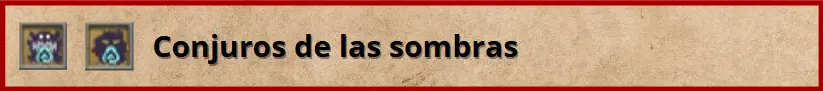 Tipo de conjuro - de las Sombras