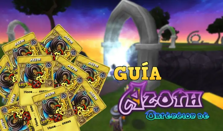 GUÍA DEFINITIVA: Obtención de AZOTH