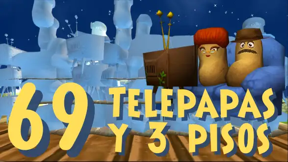 69 Telepapas y 3 pisos - Tutorial